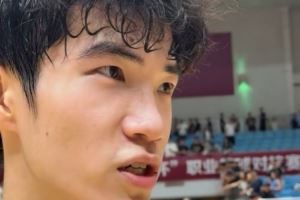 偰李永炜谈取得进步:感谢卢导一直给我机会 自己也足够努力